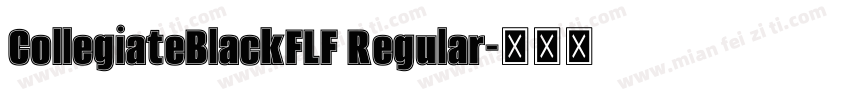 CollegiateBlackFLF Regular字体转换